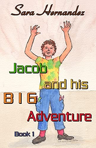Jacob and His BIG Adventure Book 1