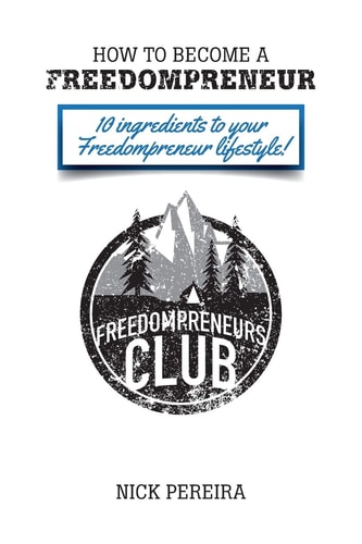 How to Become a Freedompreneur 10 Ingredients To Your Freedompreneur Lifestyle