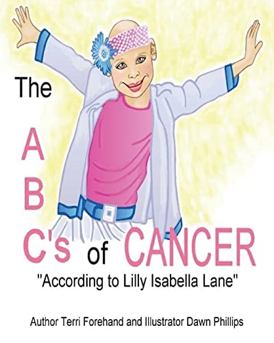 The ABC's of Cancer "According to Lilly Isabella Lane" Coloring Book