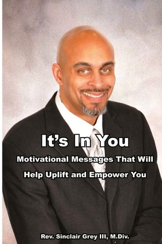 It's In You Motivational Messages That Will Help Uplift and Empower You