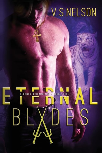 Eternal Blades - Sekhmet's Guardians - Book Three Large Print