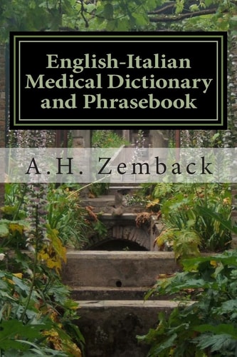 English-Italian Medical Dictionary and Phrasebook Italian-English