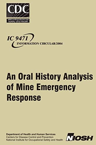 An Oral History Analysis of Mine Emergency Response