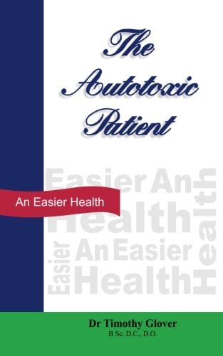 The Autotoxic Patient An Easier Health
