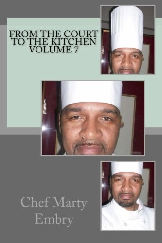 From the Court to the Kitchen Volume 7