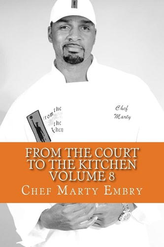 From the Court to the Kitchen Volume 8 Cooking for Dummies... I Mean Men 101