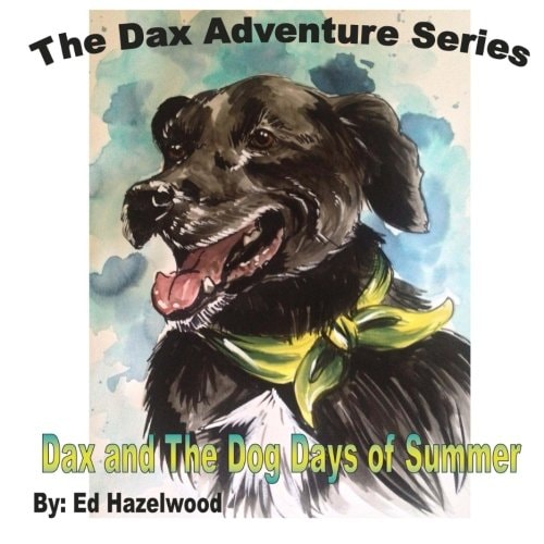 Dax and The Dog Days of Summer 2013