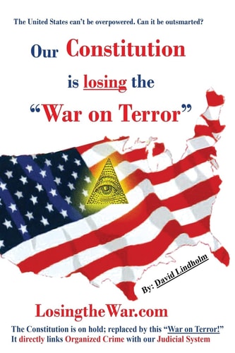 Our Constitution is Losing "The War on Terror"