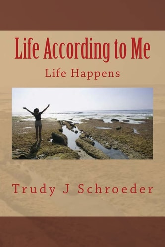 Life According to Me Life Happens