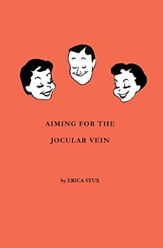 Aiming for the Jocular Vein