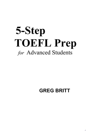 5-Step TOEFL Prep for Advanced Students