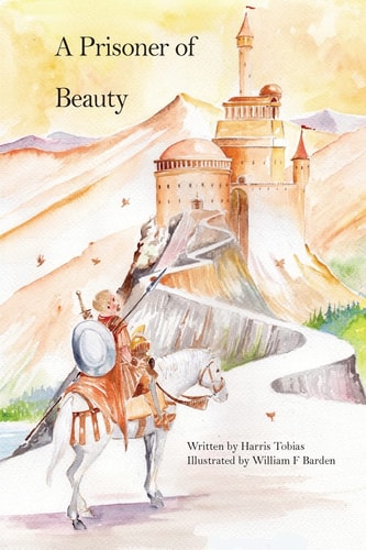 A Prisoner Of Beauty A Fairy Tale
