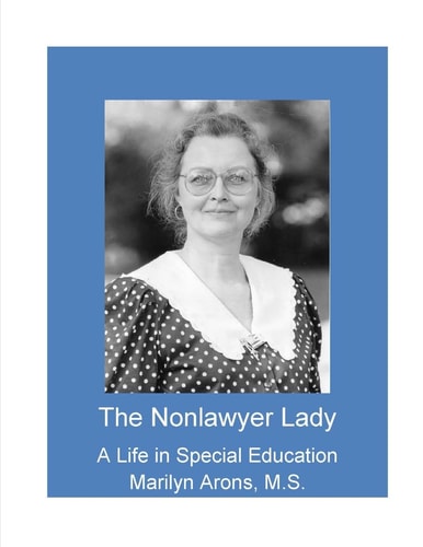 The Nonlawyer Lady - a Life in Special Education