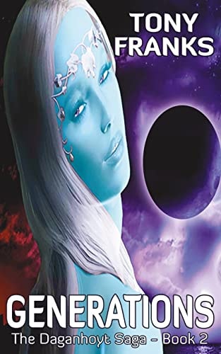 The Daganhoyt Saga Book Two Generations