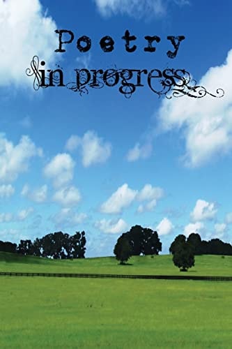 Poetry In Progress