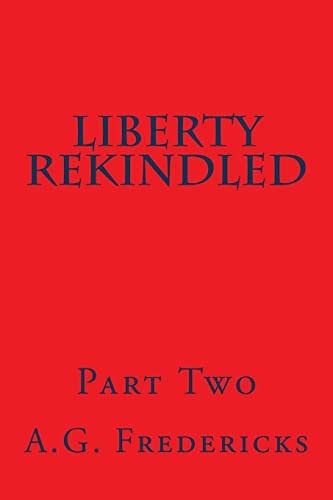 Liberty Rekindled