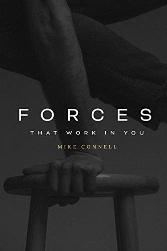 Forces That Work in You 3 Sermons