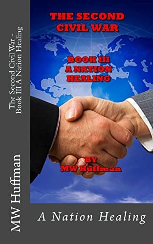 The Second Civil War - Book III A Nation Healing
