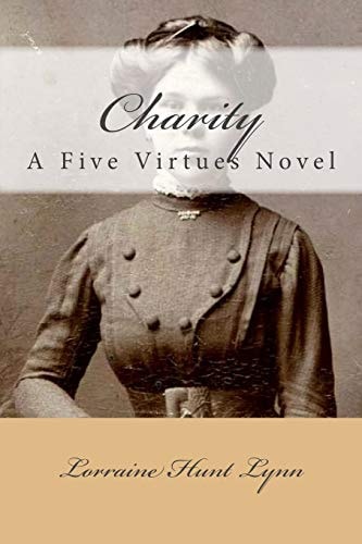Charity A Five Virtues Novel