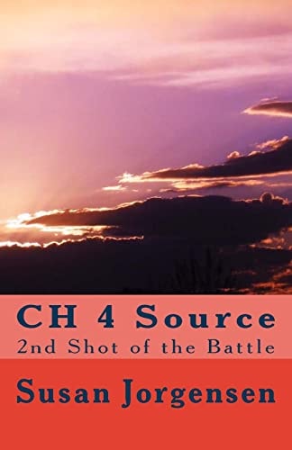 CH 4 Source 2nd Shot of the Battle
