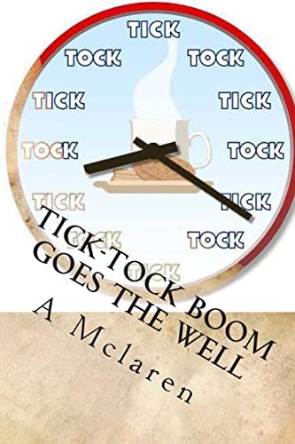 Tick-Tock BOOM Goes The Well My Book is a Story of My Struggles and My Motivation.What Kept Me Going and what i Struggled With.And Also about My Dreams and Goals.