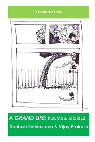 A Grand Life Poems and Stories