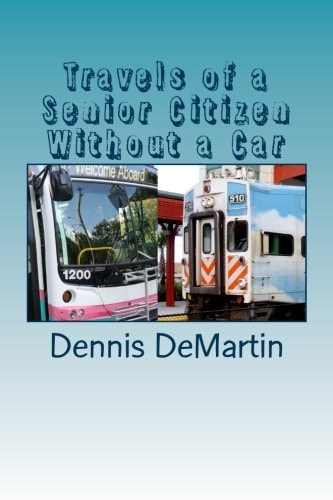 Travels of a Senior Citizen Without a Car
