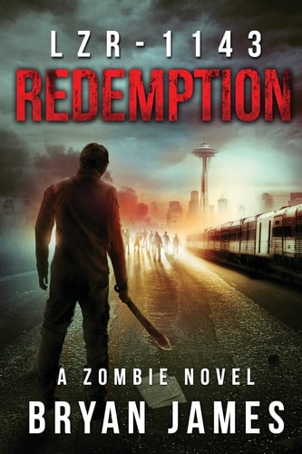 Lzr-1143 Redemption (Book Three of the LZR-1143 Series)