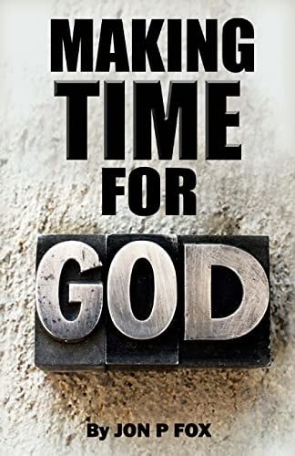 Make Time for God Bible Commentary and Wisdom