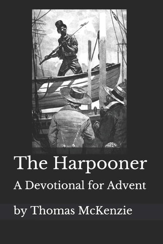 The Harpooner An Advent Devotional