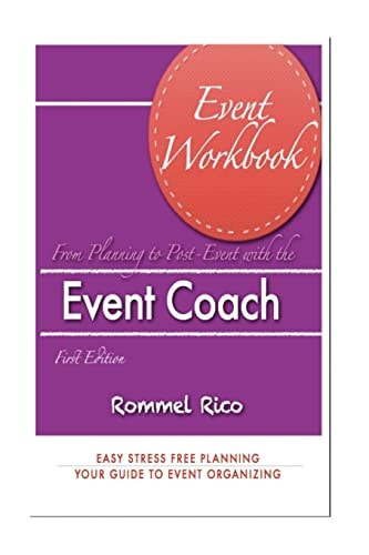 Event Workbook From Concept to Post Event with the Event Coach!