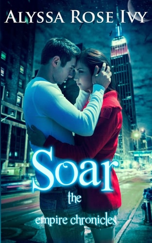 Soar Book 1 of the Empire Chronicles