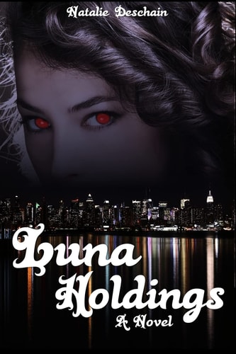 Luna Holdings A Novel
