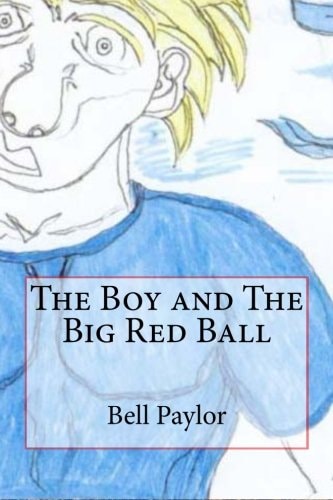 The Boy and The Big Red Ball