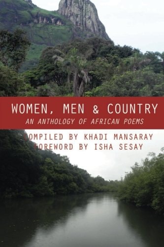 Women, Men and Country An Anthology of African Poems