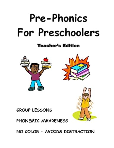Pre-Phonics For Preschoolers, Teacher's Edition Phonemic (Sound) Awareness