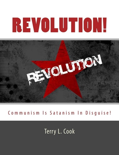 Revolution! Communism Is Satanism In Disguise!