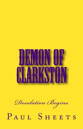 Demon of Clarkston Desolation Occurs