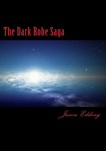 The Dark Robe Saga The Dark Robe Society