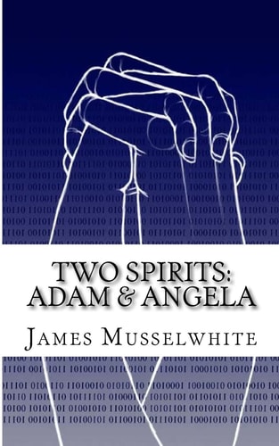 Two Spirits Adam & Angela: Adam & Angela