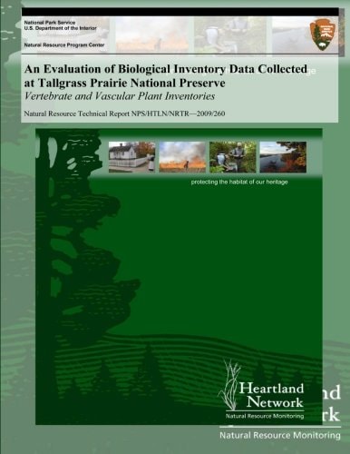 An Evaluation of Biological Inventory Data Collected at Tallgrass Prairie National Preserve Vertebrate and Vascular Plant Inventories