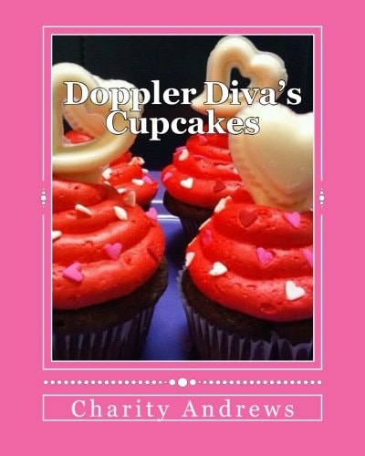 Doppler Diva's Cupcakes Recipes to "Bake" Your Day