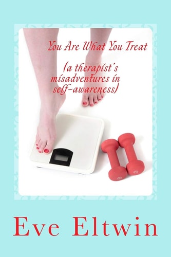 You Are What You Treat (a Therapist's Misadventures in Self-awareness)