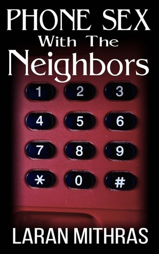 Phone Sex With The Neighbors Megan's Passion