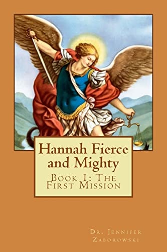Hannah Fierce and Mighty Book 1