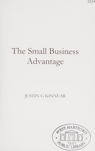 The Small Business Advantage From Surviving to Thriving Through Outstanding Customer Service