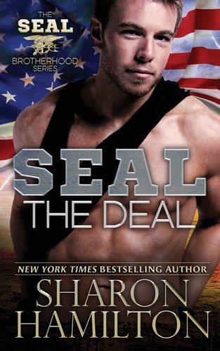 SEAL the Deal SEAL Brotherhood Series Book 4