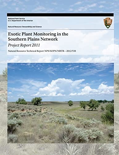 Exotic Plant Monitoring in the Southern Plains Network Project Report 2011