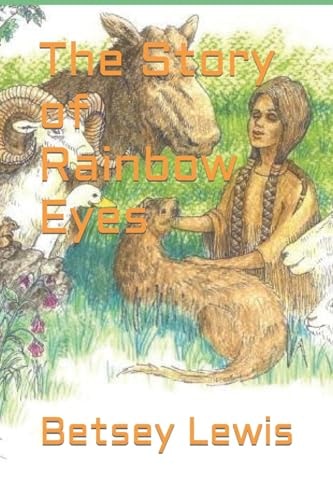 The Story of Rainbow Eyes