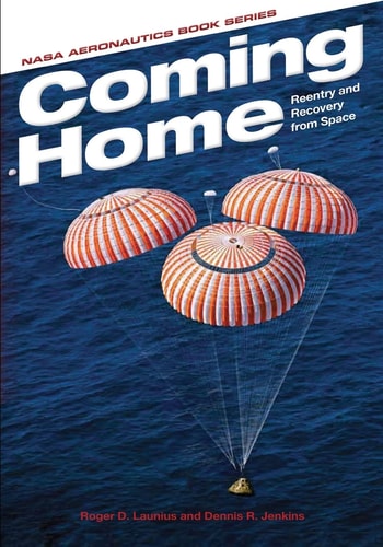 Coming Home Reentry and Recovery from Space